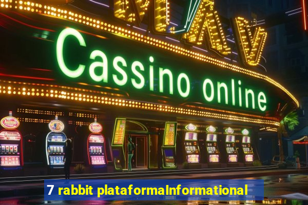 7 rabbit plataformaInformational