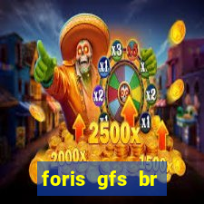 foris gfs br instituicao de pagamento ltda