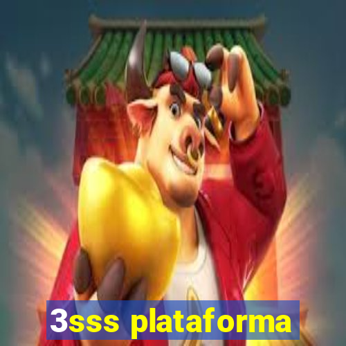 3sss plataforma