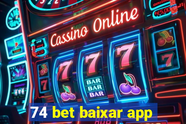 74 bet baixar app