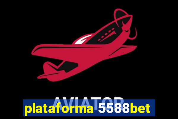 plataforma 5588bet