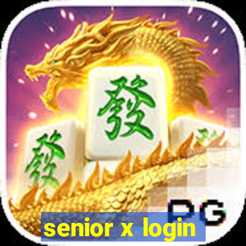 senior x login