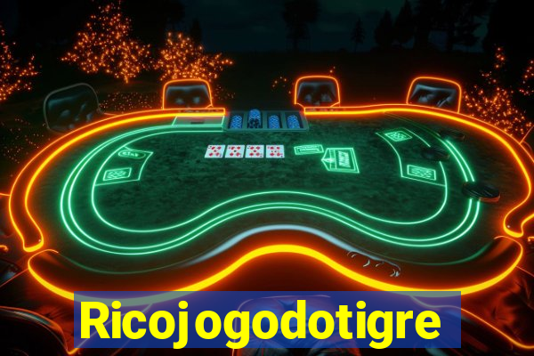 Ricojogodotigre