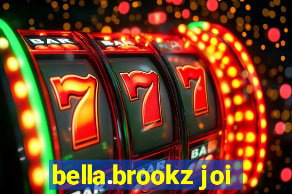 bella.brookz joi