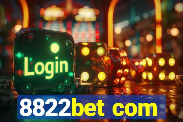 8822bet com