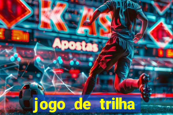 jogo de trilha para imprimir