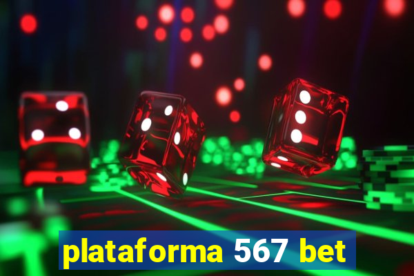 plataforma 567 bet