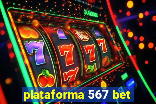 plataforma 567 bet