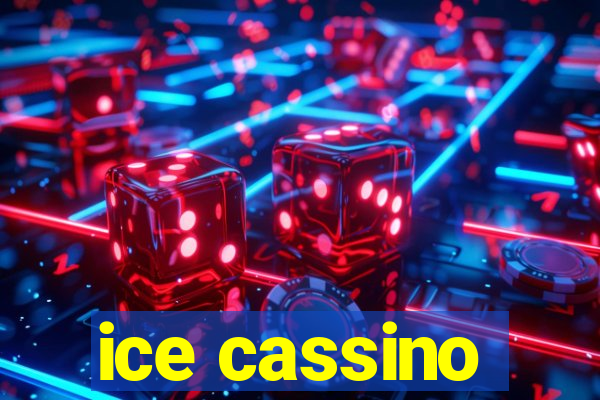 ice cassino