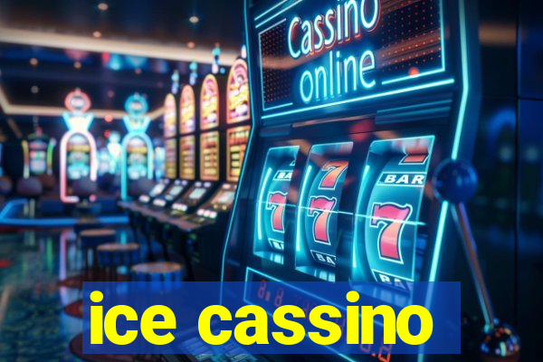 ice cassino