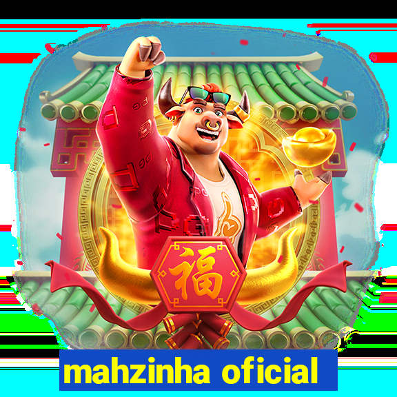 mahzinha oficial