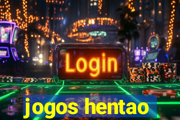 jogos hentao