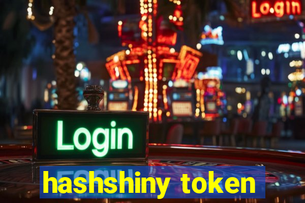 hashshiny token