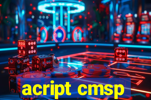 acript cmsp