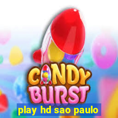 play hd sao paulo