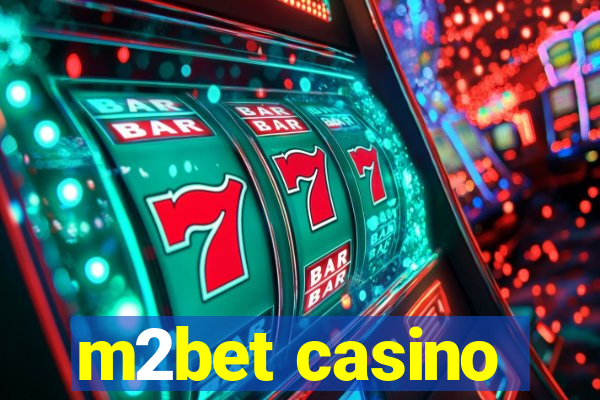 m2bet casino