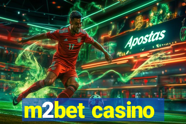 m2bet casino