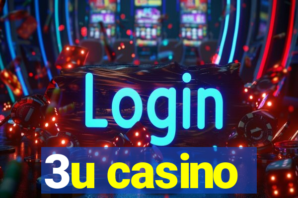 3u casino