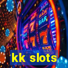 kk slots