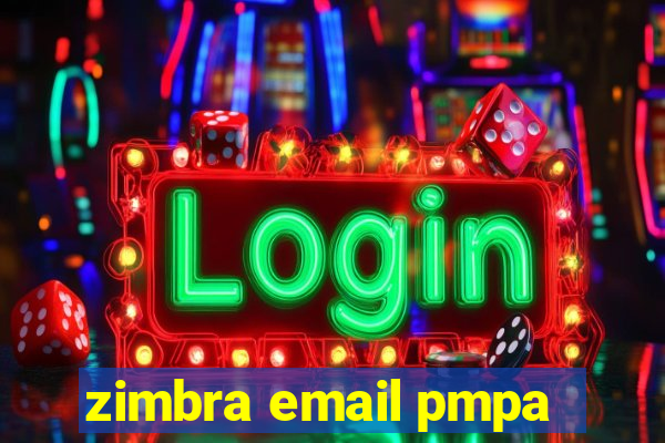 zimbra email pmpa