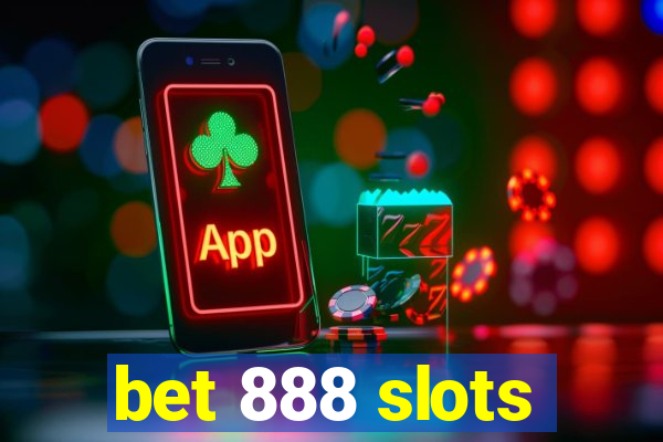 bet 888 slots