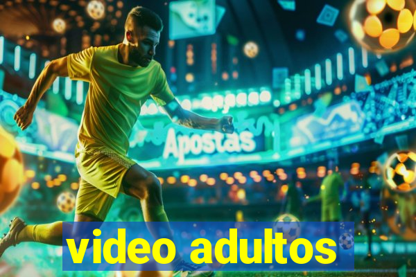 video adultos