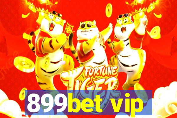 899bet vip