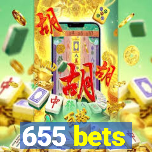 655 bets