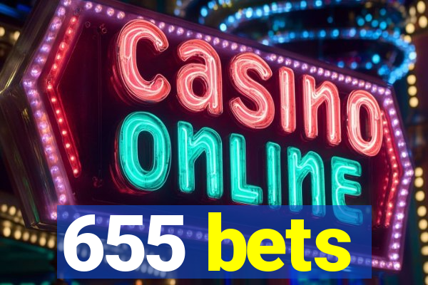 655 bets