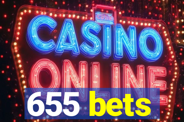 655 bets