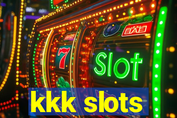 kkk slots