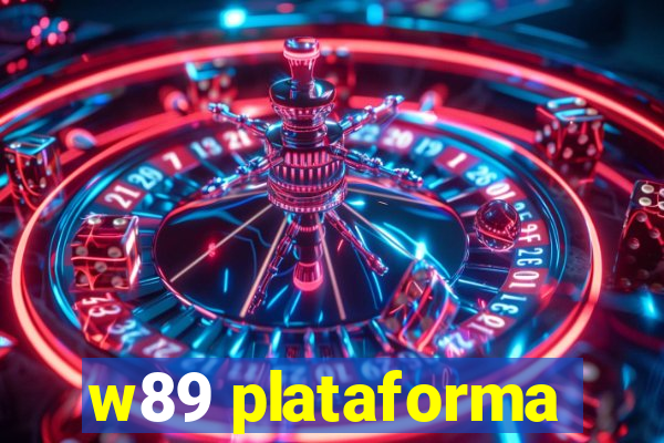 w89 plataforma