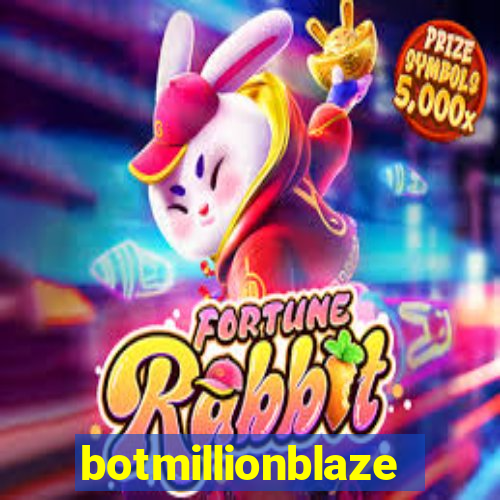 botmillionblaze