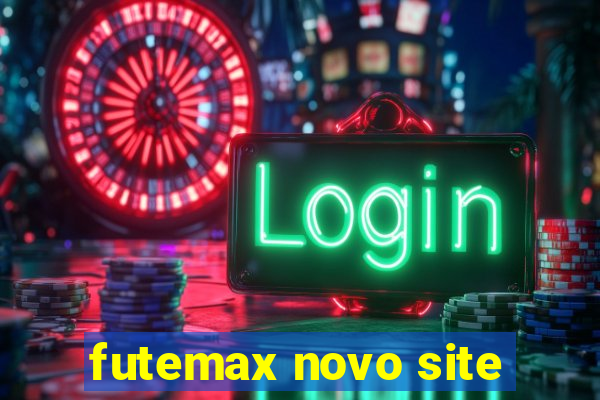 futemax novo site