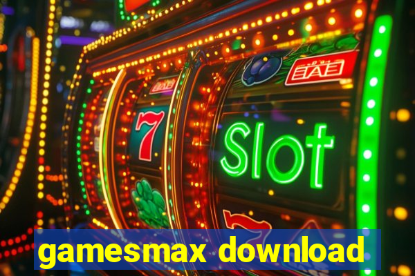 gamesmax download