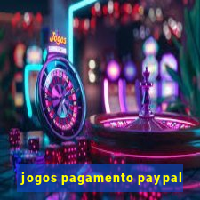 jogos pagamento paypal