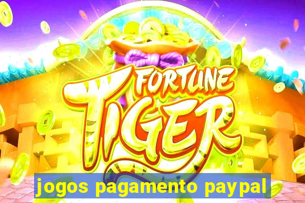 jogos pagamento paypal