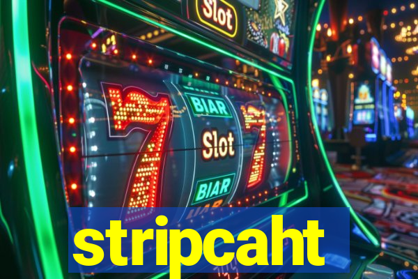 stripcaht