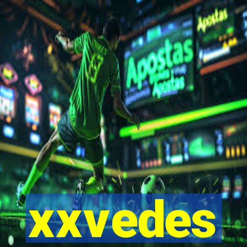 xxvedes