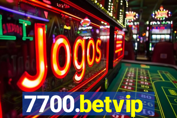 7700.betvip