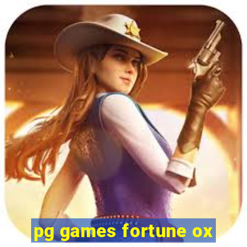 pg games fortune ox