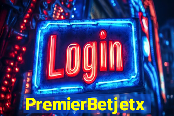 PremierBetjetx