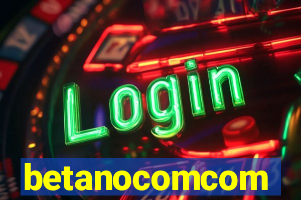 betanocomcom