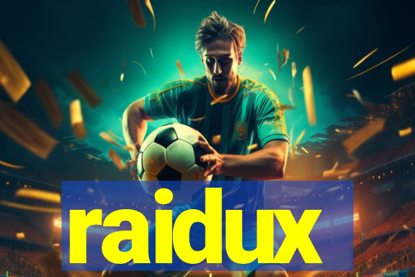 raidux