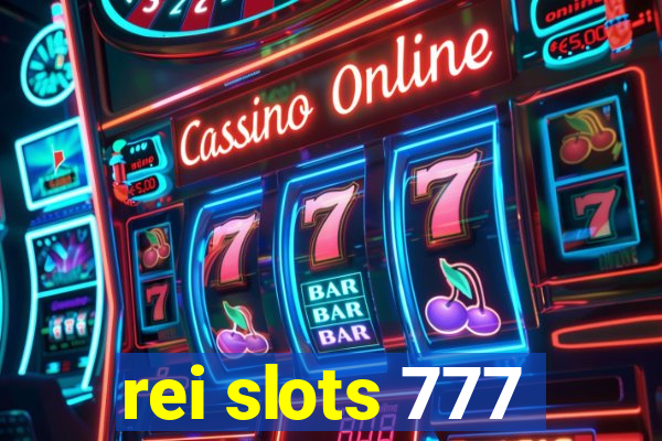 rei slots 777