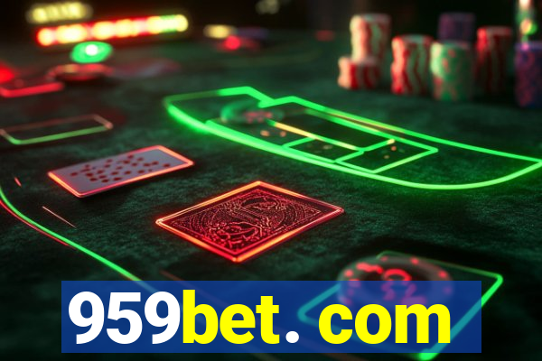 959bet. com