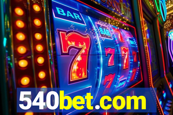 540bet.com