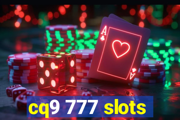 cq9 777 slots