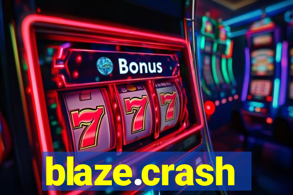 blaze.crash