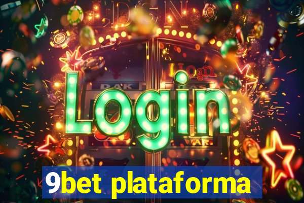 9bet plataforma